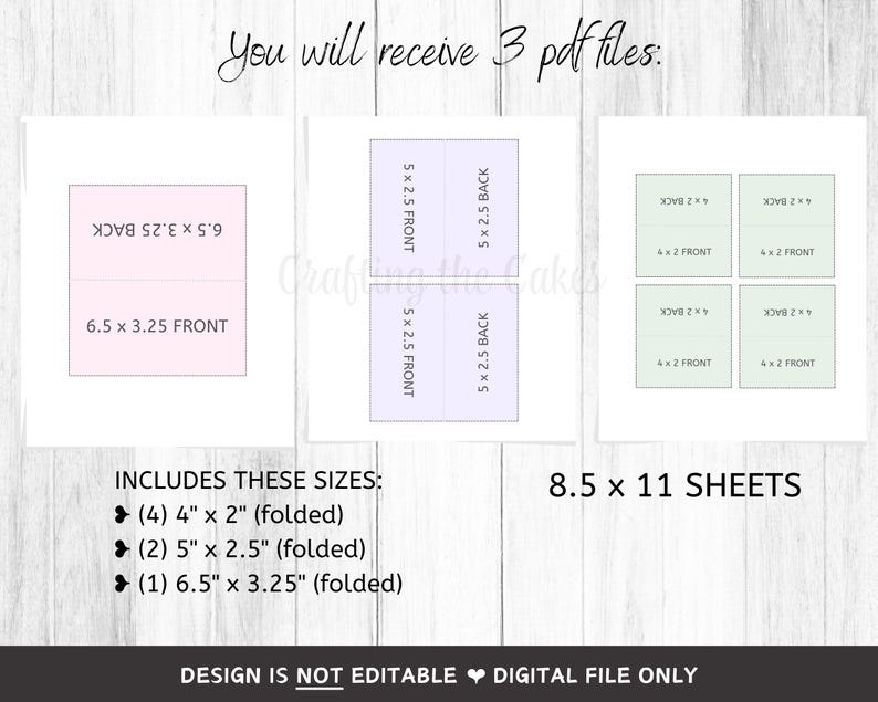May include: Printable PDF templates for creating gift tags or cards. The image shows three different sizes of tags: 4 x 2 inches, 5 x 2.5 inches, and 6.5 x 3.25 inches. The tags are designed to be folded in half. The text "You will receive 3 pdf files" is at the top of the image. The text "INCLUDES THESE SIZES" is at the bottom of the image, followed by a list of the three sizes of tags. The text "8.5 x 11 SHEETS" is also at the bottom of the image. The text "DESIGN IS NOT EDITABLE DIGITAL FILE ONLY" is at the bottom of the image.
