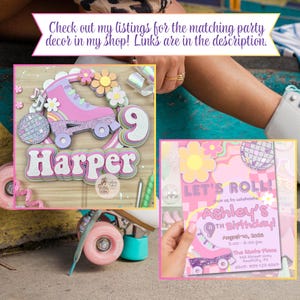 May include: A layered paper cake topper featuring a pink roller skate, a glittery number 9, and the name Harper, alongside a rectangular birthday invitation with the text Let's Roll, Ashley's 9th Birthday, August 10, 2026, 3:00-5:00 pm, The Skate Place.