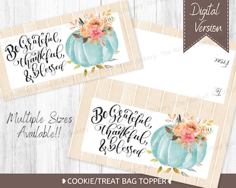Thanksgiving Cookie Bag Toppers: Grateful Pumpkin Design (Digital File)