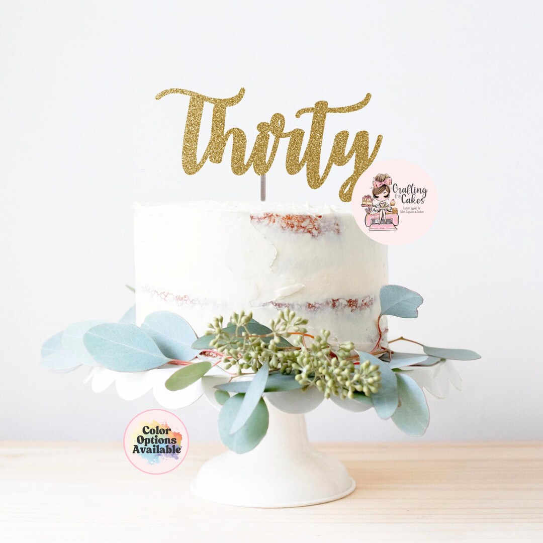 Glitter Thirty Cake Topper: 30th Birthday Party Decoration - Etsy