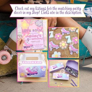 May include: Party decor featuring a roller skate theme. Includes invitations, cupcake toppers, favor boxes, and candy boxes. The invitation reads "Let's Roll!" and "Ashley's 9th Birthday!" with the text "Check out my listings for the matching party decor in my shop! Links are in the description."