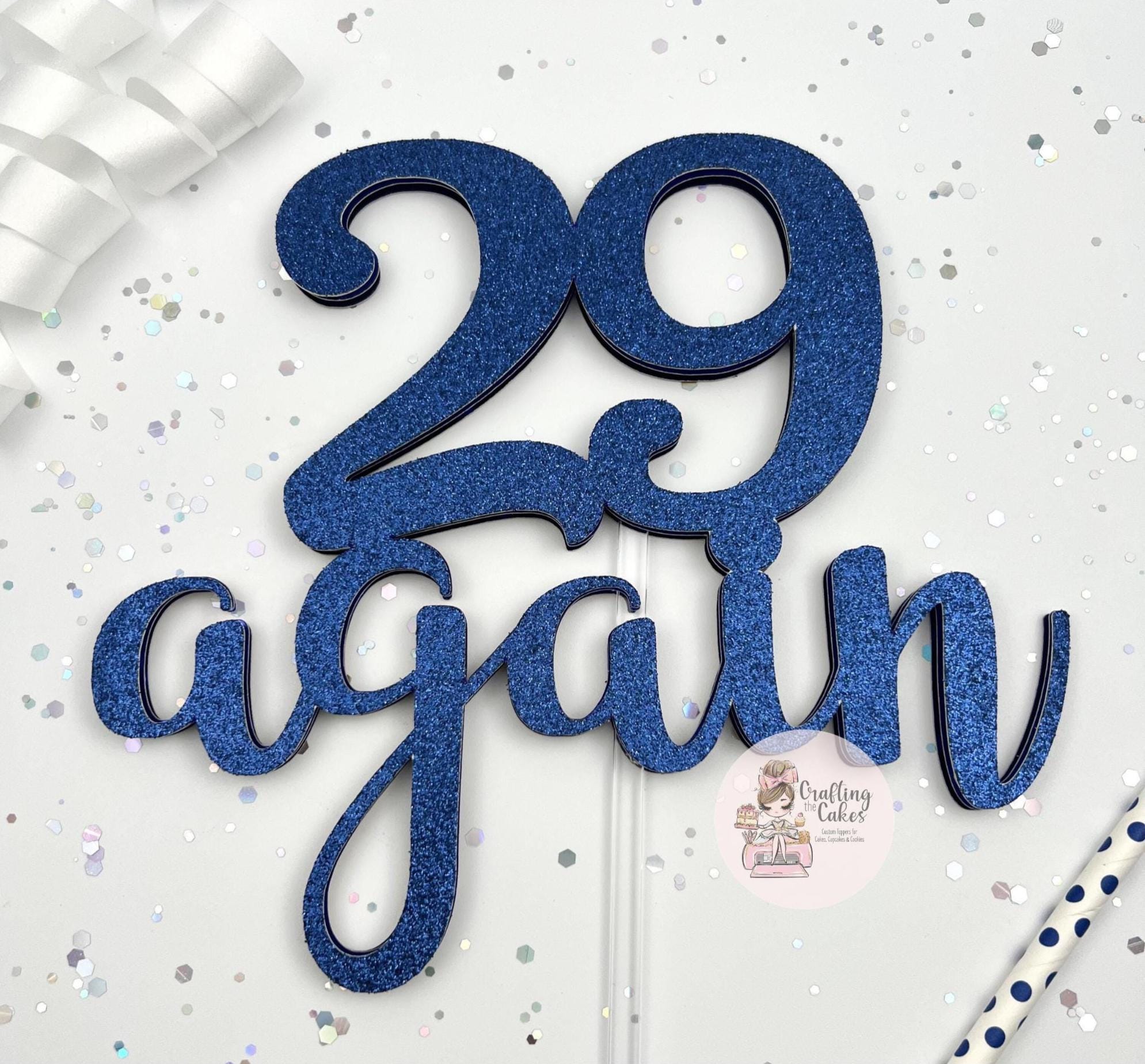 29-again-cake-topper-30th-birthday-party-decoration-etsy