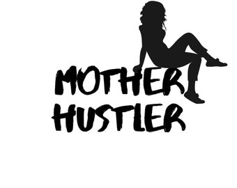 Mother Hustler Vibe Immagine digitale per magliette