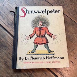 Edición de 1909 de Struwwelpeter. Necesita un poco de cuidado en el lomo.