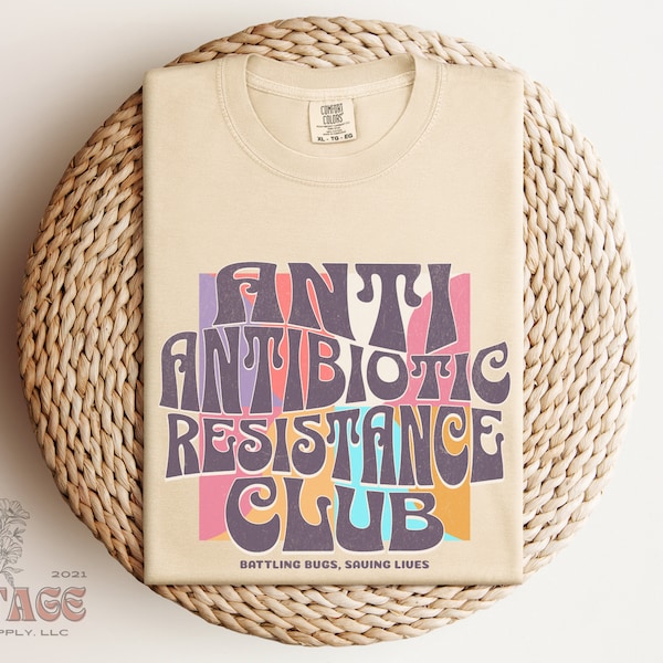 Anti Antibiotic Resistance Club Distressed Comfort Colors T-shirt, Funny Pharmacy Shirt, Infectious Disease Nurse Shirt, ID Pharmacist Tee