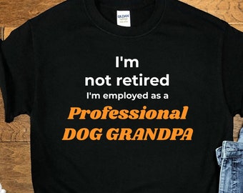 Professional dog grandpa tshirt, Granddog gifts for grandpa, Fathers Day gifts from granddog, Grandpaw gifts for men, Dog lover difts