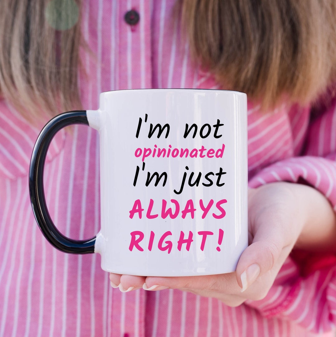 always-right-coffee-mug-fun-inexpensive-gifts-for-coworkers-under-20