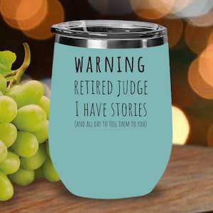 Retired judge wine tumbler, Judge gifts for men, for women, Judge retirement gifts, Lawyer gifts, Magistrate gifts, Dog judge gifts under 25