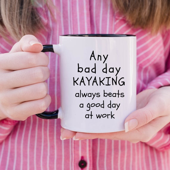 Kayaking Mug, Kayaker Birthday Gifts, Kayak Related Gifts, Gifts