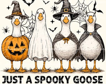 Just a Spooky Goose Png, Halloween Spooky Goose Png, Boo Goose png, Pumpkin Goose Png, Halloween Goose Png, Spooky Goose Png Sublimation