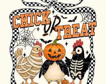Chick Or Treat Png, Halloween Chicken Coquette Bow Png, Spooky Chicken Png, Halloween Png, Funny Halloween Chicken Png, Kids Halloween Png