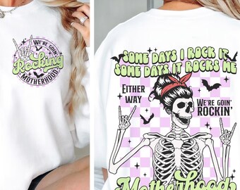 Some Days I Rock It Some Days It Rocks Me svg, Motherhood svg, Rocking Rotherhood svg, Funny Motherhood svg, Mom Life Svg, Skeleton Mom svg