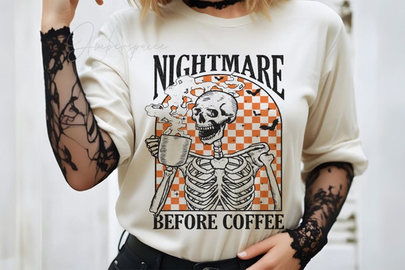 Nightmar Before Coffee, Halloween Png, Skeleton png, Coffee Png, Witchy Halloween Skeleton png, Vintage PNG, Halloween Coffee, Fall Png