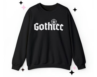 Gothicc Sweatshirt | Goth Shirt | Trendy Alt clothing | Cute Graphic Pullover Crewneck sweatshirt | Emo Gift for Her