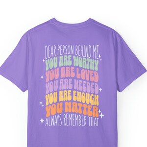 You Matter Shirt | Comfort Colors Vintage Style Shirt | Dear Person Behind | Mental Health | Positive Aesthetic Quote | Gift for Them