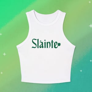 Slainte Tank Top | SNUG FIT | Cute Y2K Graphic Crop Top | St Patricks Day Gift For Her | Baby Tee Styled Tank Top | Gift for friend