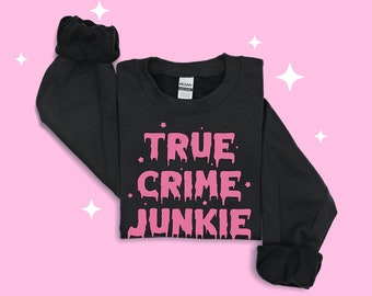 True Crime Sweatshirt, Creepy Cute Sweater,  Pastel Goth, Funny Horror Shirt