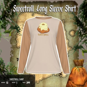 Sweet roll beggar Shirt | Ladies Oversized Long Sleeve Medieval Gamer T-shirt - Perfect gamer gifts