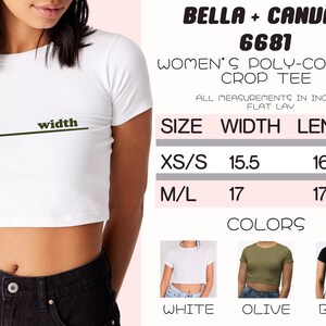 May include: White, olive green, and black crop tops with short sleeves. The size chart shows measurements in inches for XS/S and M/L sizes. The text on the image reads "BELLA + CANVAS 6681 WOMEN'S POLY-COTTON CROP TEE ALL MEASUREMENTS IN INCHES FLAT LAY SIZE WIDTH LENGTH XS/S 15.5 16.5 M/L 17 17.5 COLORS WHITE OLIVE BLACK"