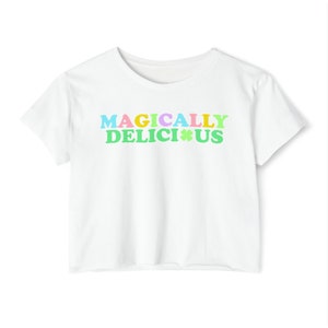 Magically Delicious Crop Top | Cute Clover Flowy Graphic Top | Y2K Baby Tee | Gift For Girlfriend | St Patricks Day Gift For Her