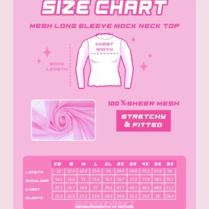 May include: Pink size chart for a mesh long sleeve mock neck top. The chart includes measurements in inches for length, shoulder, chest, and sleeve for sizes XS to 6X. The image also shows a close-up of the sheer mesh fabric.