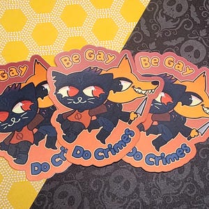 Night in the Woods Sticker - Be Gay Do Crime | Mae Gregg Nostaligic Spooky Indie Game NITW Fan Gift