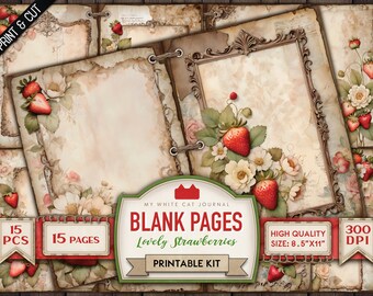 May include: Printable kit of 15 blank pages with a vintage aesthetic featuring strawberries and floral designs. The pages are 8.5 inches by 11 inches and 300 DPI.  The text on the image reads "My White Cat Journal, Blank Pages, Lovely Strawberries, Printable Kit".