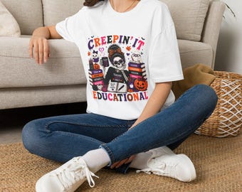 Creepin' It Educational, Halloween Teacher, Skeleton Teacher Design, Unisex Shirt