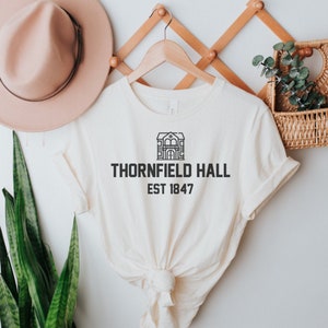 Thornfield Hall Shirt, Thornfield Hall Est 1847, Jane Eyre, Charolette Bronte Shirt, Jane Eyre Shirt, Bookish Gift, Bookworm Gift,