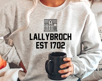 Lallybroch Sweatshirt, Lallybroch Est 1702, Outlander, Jamie Fraser Shirt, Outlander Sweatshirt, Bookish Gift, Outlander Gifts