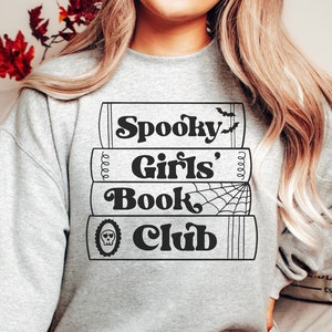Spooky Girl's Book Club Sweatshirt, Book Club Shirt, Halloween Sweatshirt, Spooky Vibes Shirt, Halloween Shirt, Skull Sweatshirt, Fall Shirt