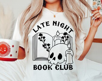 Late Night Book Club Shirt, TBR Shirt, Booktok Shirt, Bookish Shirt, Bookish Gift, Bookworm Gift, Book Lover Shirt, Spicy Reader Shirt