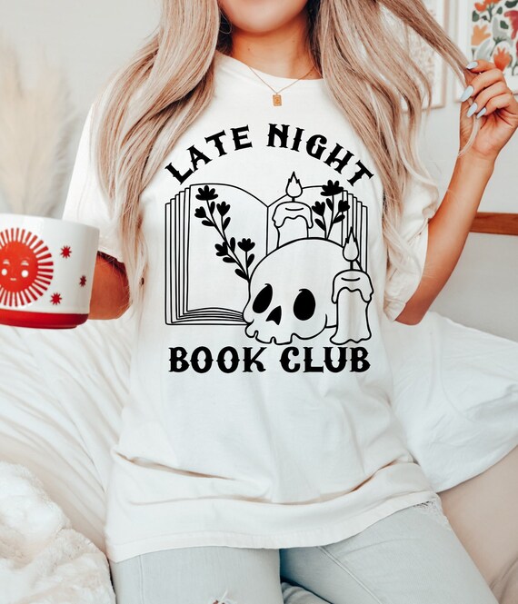 Late Night Book Club Shirt, TBR Shirt, Booktok Shirt, Bookish Shirt, Bookish Gift, Bookworm Gift, Book Lover Shirt, Spicy Reader Shirt