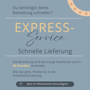 EXPRESS SERVICE - Anfertigung an den nächsten Werktagen // Express-Bearbeitung