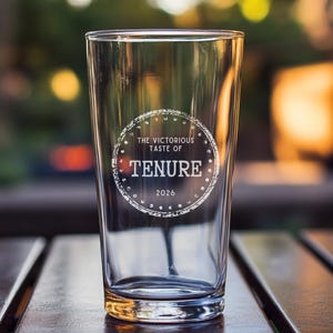 Tenure Pint Glass, 2026 Job Promotion Gift for Tenured Professor, Academic Tenure Track Work Promotion, Tenured Professor Gift for Him