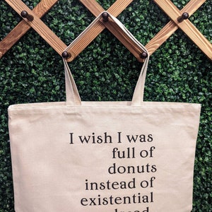 Donuts Tote Bag, Existential Dread Tote, Tote Bag, Funny, Canvas Bag, Body Bag, Murder Tote, True Crime Tote Bag,