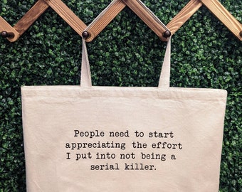 Serial Killer, Serial Killer Tote Bag, Serial Killer Canvas Bag, Murder, Funny Tote, Friend Gift