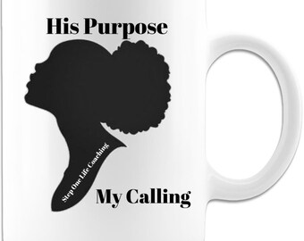 SOLC His Purpose My Calling 11 oz. Ceramic Coffee Mug
