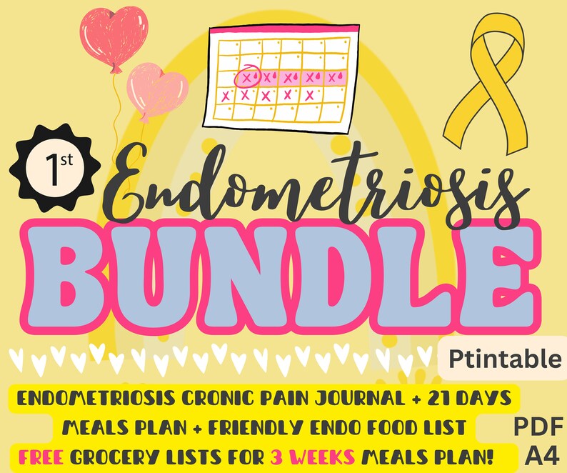 May include: A printable bundle for managing endometriosis, featuring a calendar with marked days, a yellow awareness ribbon, and the text "Endometriosis Bundle". The bundle includes a chronic pain journal, a 21-day meal plan, a friendly endo food list, and free grocery lists for 3 weeks.