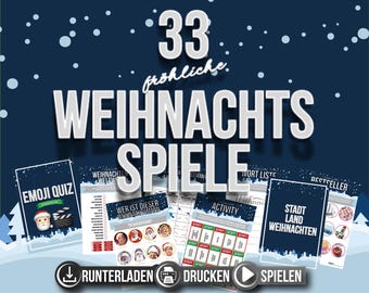 Pode incluir: Um fundo azul com flocos de neve brancos e o texto "33 fröhliche WEIHNACHTS SPIELE" em branco. Existem nove cartões de jogo de Natal imprimíveis com títulos como "Emoji Quiz", "Wer ist dieser Weihnachtsmann", "Stadt Land Weihnachten" e "Activity".