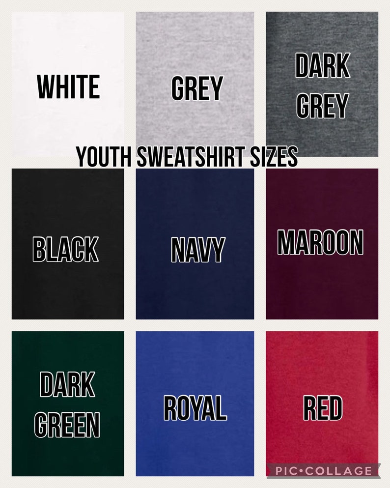 May include: A color chart showing the different colors available for youth sweatshirts. The colors are: white, grey, dark grey, black, navy, maroon, dark green, royal, and red.