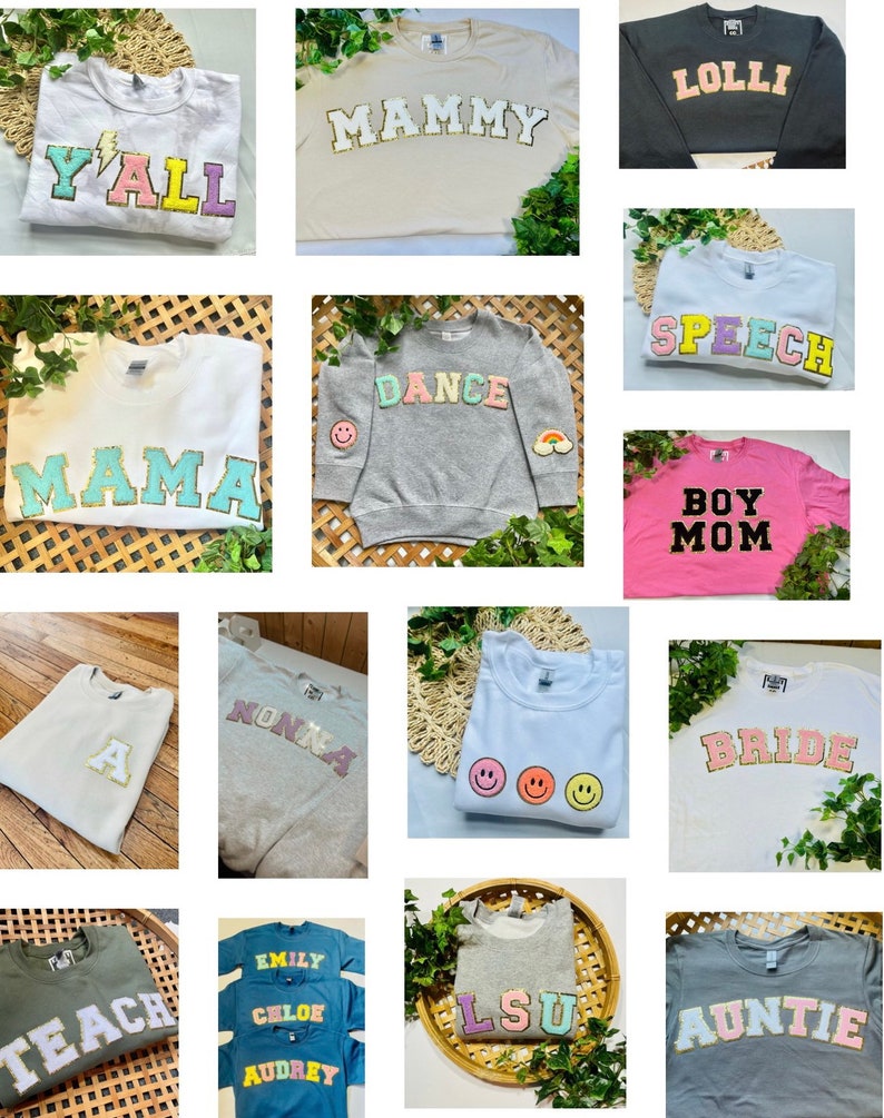 May include: A collage of 12 sweatshirts with various designs and text. The sweatshirts are in different colors, including white, gray, pink, blue, and green. The text on the sweatshirts includes "Y'all", "Mammy", "Lolli", "Speech", "Dance", "Mama", "Boy Mom", "A", "Nonna", "Bride", "Teach", "Emily Chloe Audrey", "LSU", and "Auntie".