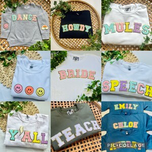 May include: Nine different sweatshirts with various colorful text designs. The designs include "Dance", "Howdy", "Mules", "Bride", "Speech", "Y'all", "Teach", "Emily", and "Chloe".