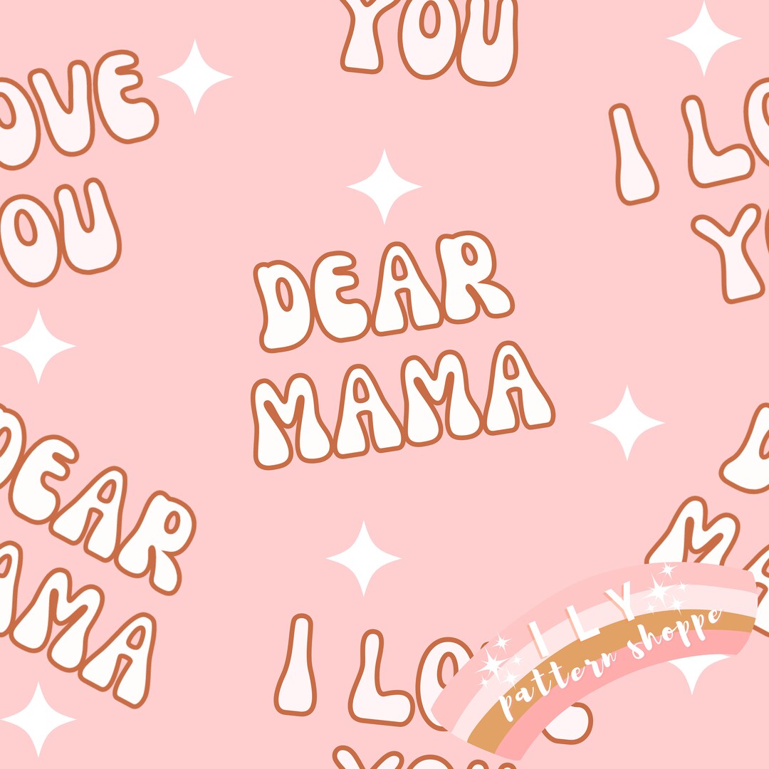 Liebe Mama, ich liebe dich Seamless File, Fabric Seamless Design File
