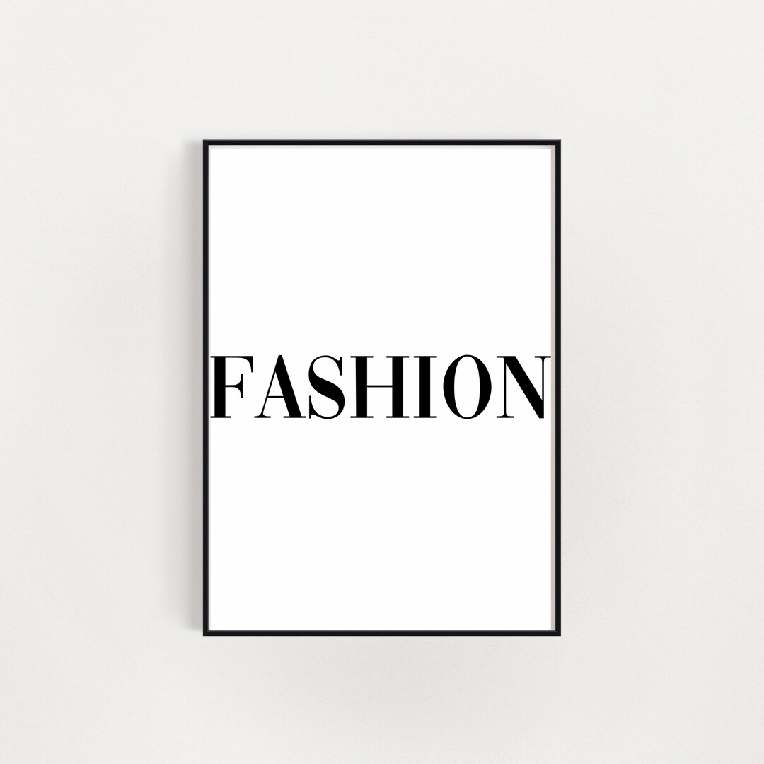 Fashion, Quote, Wall Art, Printable, Instant Download, Fashion Print