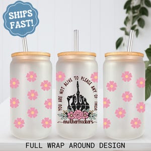 Sassy Floral Frosted Glass Tumbler: Funny Feminist Empowerment Cup