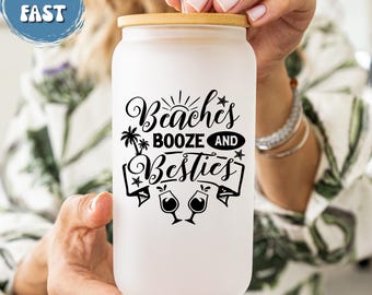 Beaches Booze Besties Frosted Glass Cup: Girls Trip Tumbler