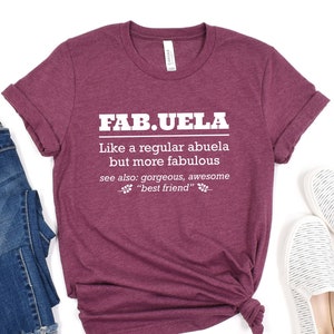 Fabuela Definition T-shirt, Gift For Mom Spanish, Grandma Shirt, Glamma Shirt, Mom Life Shirt, Nana T-Shirt,Fabuela gifts Mothers Day Tshirt image 1