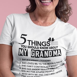 Grandma Shirt Five Things About My Grandma Tee Gift for Nana Funny Grandma Birthday Shirt Mothers Day Gift for Grandma