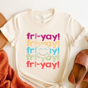 Friyay Teacher TShirt, Fri-Yay Shirt, Teacher Tee, Friday Weekend Shirt, Funny Teacher Saying Shirt, Gift for Teacher, Teacher Tee